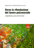 Verso la rifondazione del lavoro psicosociale