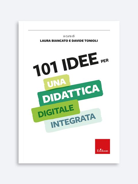 155466_9788859026242_y713_101-idee-per-una-didattica-digitale-integrata